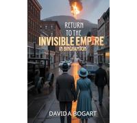 Return to the Invisible Empire: In Binghamton