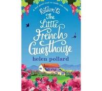 Return to the Little French Guesthouse - [Version Originale] Helen Pollard (Auteur)