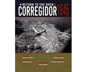 Return to the rock : Corregidor 1945