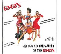The Go Go's - Return To The Valley Of The Go Go'S