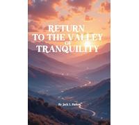 Return To The Valley Of Tranquility