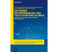 Returnee Entrepreneurs and Tech Startups in India: Distinctive Features, Innovativeness and Outcomes
