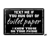 Reuakin Texte Me If You Run Out of Toilet Paper I Know You're On Your Phone Métal Look Rétro 20 x 30 cm Décoration Artisanat Panneau pour Maison Cuisine Salle de Bain Ferme Jardin Garage Décoration