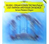 Reubke-Liszt-Preston-Oeuvres pour Orgue