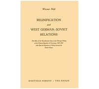 Reunification And West German-Soviet Relations