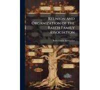 Reunion And Organization Of The Balch Family Association