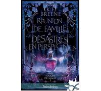 Réunion de famille & désastre en perspective: Une touche de magie, T3