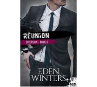 Réunion Diversion, T6 - Eden Winters - MxM Bookmark - broché - Roman