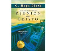 Reunion on Edisto: Book 7, The Edisto Island Mysteries