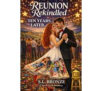 Reunion Rekindled (RR): Book 'R' of the Small-Town Romance A to Z Series (Each book stands alone in the series)