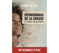 Réunionnais de la Creuse : L'Arbre des oublis - Corine Valade - La Geste - ebook (ePub) - Récit