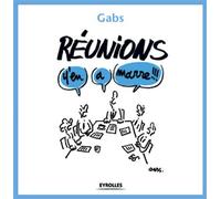 Gabs – Réunions, y'en a marre !!! – Essai – Broché