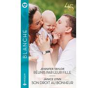 Réunis par leur fille - Son droit au bonheur