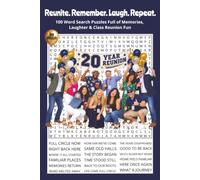 Reunite. Remember. Laugh. Repeat.: 100 Word Search Puzzles Full of Memories, Laughter & Class Reunion Fun. 6x9 | 100 Puzzles | Perfect for Travel, Gifts, Relaxation.
