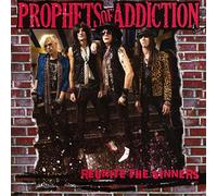 Prophets of addiction - Reunite The Sinners [Import]