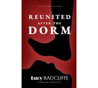 Reunited After The Dorm: Femdom Erotica