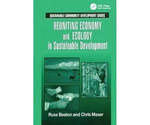Reuniting Economy And Ecology In Sustainable Development