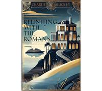 Reuniting with the Romans