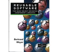 Reusable Software: The Base Object-Oriented Component Libraries