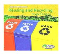 Reusing And Recycling