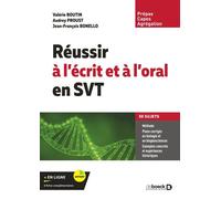 Réussir à l’écrit et à l’oral en SVT Capes, agrégation, prépas - Valérie Boutin - De Boeck Supérieur - broché - Scolaire / Universitaire
