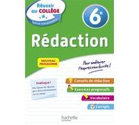 Réussir au collège - Rédaction 6e Morgan Senan (Auteur)