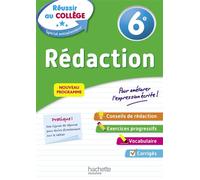 Réussir au collège – Rédaction 6e