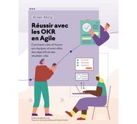 Réussir avec les OKR en Agile