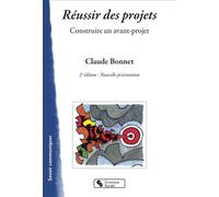 Réussir des projets - Construire un avant-projet - Claude Bonnet - Chronique Sociale - Livre