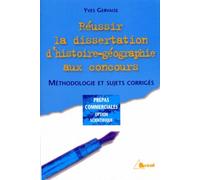 Réussir dissertation histoire géographie aux concours