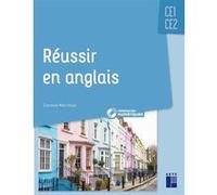 Réussir en anglais CE1-CE2 + Ressources numériques