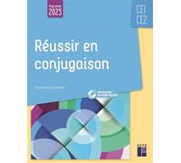Réussir en conjugaison CE1-CE2 - Programmes 2025 - + ressources numériques - Charlène Schneider - Retz Eds - broché - Scolaire / Universitaire
