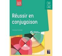 Réussir En Conjugaison Cm1-Cm2