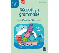 Réussir en grammaire CM1 - cahier de l'élève - programmes 2026 - Muriel Lauzeille - Retz Eds - broché - Scolaire / Universitaire