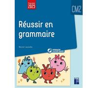 Réussir en grammaire CM2 programmes 2026 - + ressources numériques - Muriel Lauzeille - Retz Eds - broché - Manuel