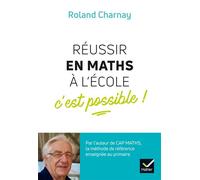 Réussir en maths à l'école, c'est possible ! – Hatier