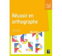 Réussir en orthographe CM1 + ressources numériques - Micheline Cellier-Gelly - Retz Eds - broché - Manuel