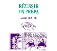 Réussir en Prépa