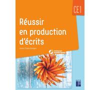 Réussir En Production D'écrits Ce1