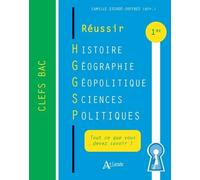 Réussir histoire géographie, géopolitique et sciences politiques: Premières
