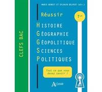 Réussir Histoire Géographie Géopolitique Sciences politiques - Terminale Marie Benoit (Auteur), Sylvain Delpeut (Auteur)