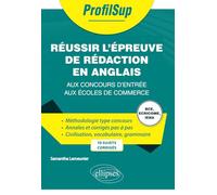 Réussir L?Épreuve De Rédaction En Anglais Aux Concours D?Entrée Aux Écoles De Commerce - Bce, Ecricome, Iena