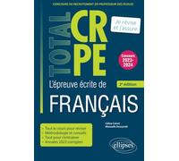 Réussir l’épreuve écrite de français - CRPE - Concours 2023-2024 - 2e édition