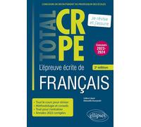 Réussir l’épreuve écrite de français - CRPE - Concours 2023-2024 - 2e édition - Céline Calvet - Ellipses - broché - Scolaire / Universitaire