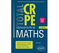 Réussir l’épreuve écrite de mathématiques - CRPE - Concours 2023-2024 - Thomas Petit - Ellipses - broché - Scolaire / Universitaire