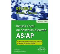 Réussir l’oral au concours d’entrée AS/AP - 2e édition - Sylvie Laurenson - Ellipses - broché - Scolaire / Universitaire
