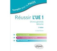 Réussir L'ue1 - Chimie Générale, Génome