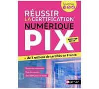 Hervé Riou – Réussir la certification PIX (niveaux 4-5-6) – Le numérique pour tous – Broché