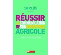 Réussir La Communication De Son Entreprise Agricole