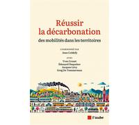 Réussir la décarbonation - Des mobilités dans le territoires - Jean Coldefy - L'aube Eds De - broché - Essai